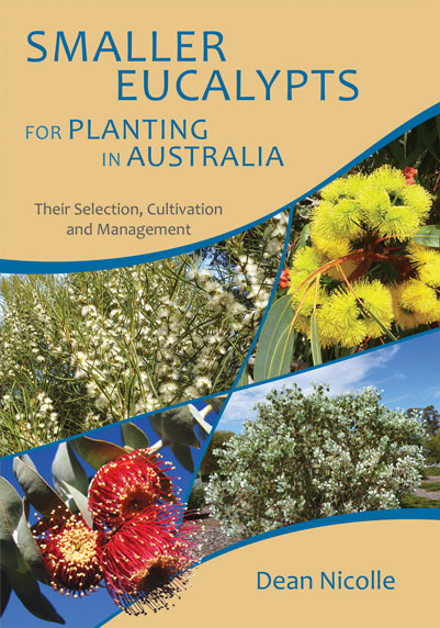 Smaller Eucalypts for Planting in Australia Book