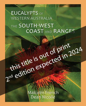 Eucalypts of Western Australia - The South-West Coast and Ranges Book